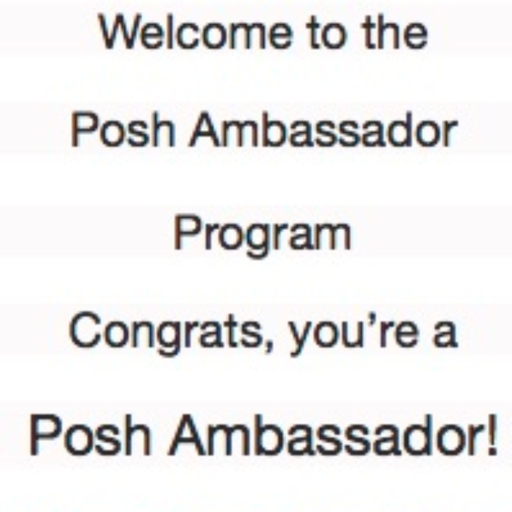 💖  💞  Happy to be a POSH AMBASSADOR!!! 💖  💞